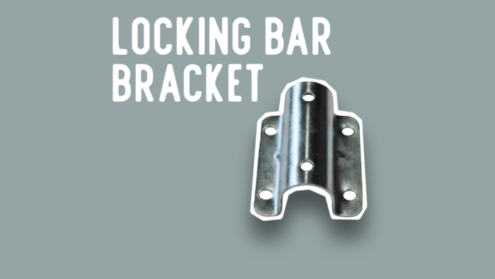 locking bar bracket