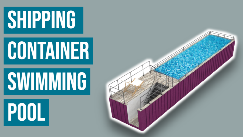Things You Should Get to Know About Shipping Container Pools