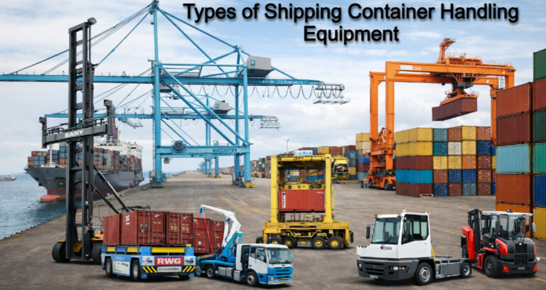 Types of Shipping Container Handling Equipment